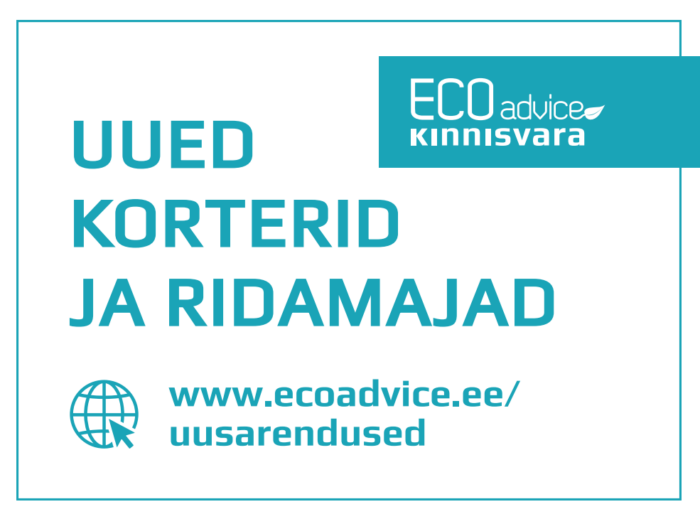 Eco Advice Kinnisvara - uued korterid ja ridamajad Tallinna ning Harjumaal.